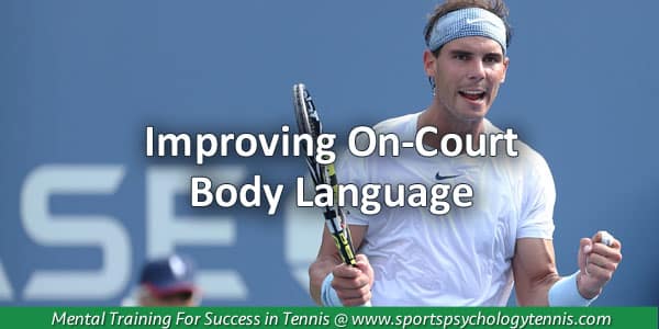 Positive Body Language in Tennis